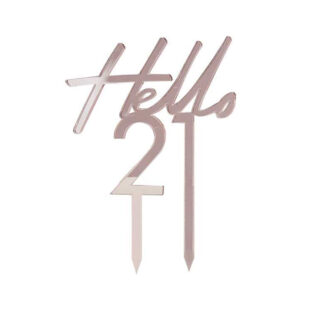 Taart Topper met de tekst Hello 21 in de kleur Rosé Goud